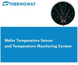 Semi-Conductor Industry-Wafer Temperature Sensor & System-Wafer Temperature Sensor & System